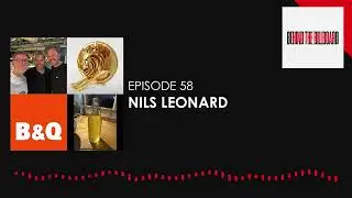 Behind the Billboard - Episode 58 - Nils Leonard