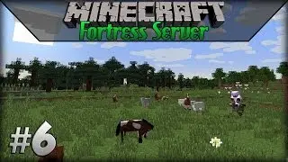 Minecraft: Fortress Server - Эпизод 6 - Дурачимся!