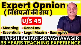 Expert Opinion - विशेषज्ञों की राय Section 45 Indian Evidence Act | Case Law | Pariksha Refresher