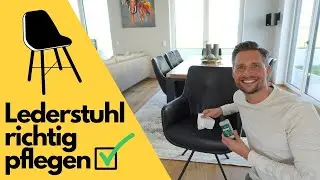 Lederstuhl richtig pflegen / reinigen! Tipps und Tricks, Putzroutine