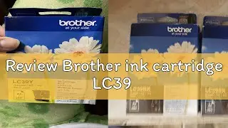 Review Brother ink cartridge LC39
