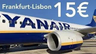 Ryanair 15€ FLIGHT TRIPREPORT | Frankfurt - Lisbon