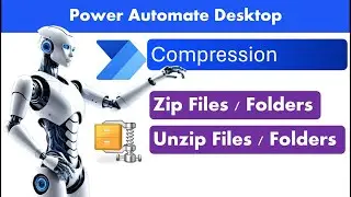 Power Automate Desktop - Compression Actions