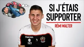 Si j'étais supporter - Rémi Walter