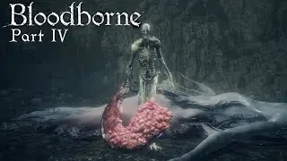 Bloodborne - Let's Play - Part 4 - Curse the fiends, their children too | Auralinus