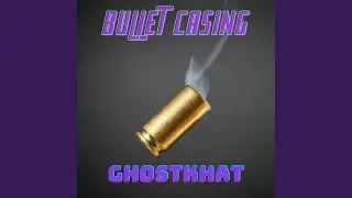Bullet Casing