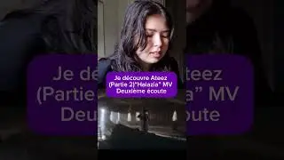 Je d&eacute;couvre Ateez &ldquo;Halazia&rdquo; MV deuxi&egrave;me &eacute;coute (partie 2) #ateez #reaction #halazia #kpop