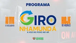 Programa Giro Nhamundá – Rádio Boas Novas 92,7 FM