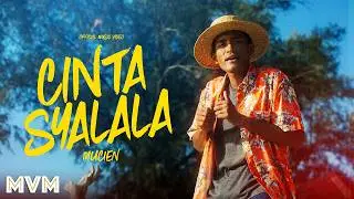 Mucien - Cinta Syalala (Official Music Video)
