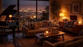 Evening Caf&eacute; Jazz - Smooth Background Music to Unwind