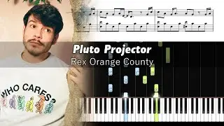 Rex Orange County - Pluto Projector - Piano Tutorial + SHEETS