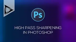 High Pass Sharpening in Photoshop