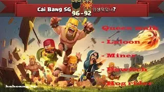 Cai Bang SG vs 인생뭐있나? (South Korea) P1| Bolaloon, Queen Walk + Miner,  Laloon | 3 stars| TH11| #83
