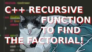 C++ Recursive Function to Find a Factorial