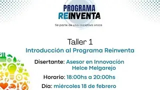 Taller 1 -  Introducci&oacute;n al Programa Reinventa