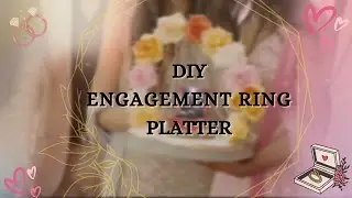 DIY Engagement Ring Tray | Handmade Ring Platter Tutorial for Weddings & Proposals #astutoblossom