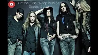Nightwish - Crimson Tide/Deep Blue Sea Studio Version (Cover)