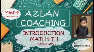 AZLAN COACHING - MATH 9TH ( INTRODUCTION )