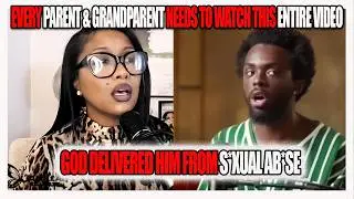 Every Parent & Grandparent Needs to Watch This Entire Video/God Delivered Him From S*xual Ab*use