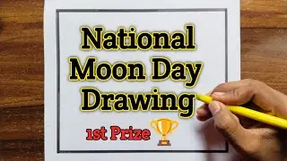 National Moon Day Poster Drawing Easy / Chandra Dinam Poster Drawing / Lunar Day Drawing / Moon Day