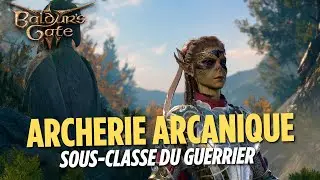 Guerrier de l'Archerie arcanique - Baldur's Gate 3