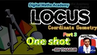 LOCUS | Co. Geometry || SEE 2081 ||Digital Maths Academy || SK Thakur