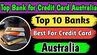 Best Banks for credit cards in Australia