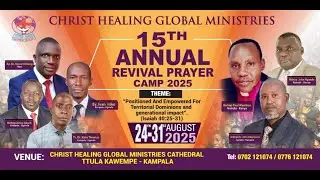 15TH ANNUAL REVIVAL PRAYER CAMP 2025 ( DAY ONE ) With Apostle Dr. Vincent Elong 24th / 08 / 2025