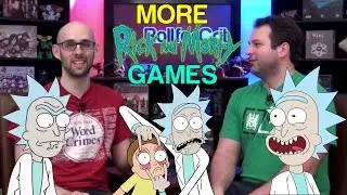 More Rick and Morty Games! | Roll For Crit