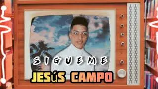SIGUEME 🙏🏻 JESUS CAMPO ( audio official)