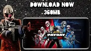 DOWNLOAD PAYDAY CRIME WAR IN ANY ANDROID DEVICES | 360 MB |