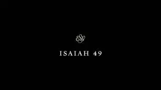 Isaiah 49 - English Standard Version (ESV)