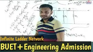 01.Engineering Admission Preparation|Calculate Equivalent Resistance For Infinite Ladder Network|