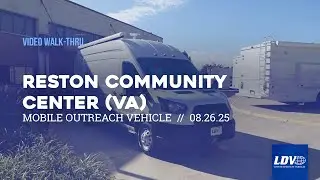 Reston Community Center (VA) Mobile Outreach Vehicle - 8/26/25
