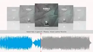 Kaball feat. Eugene B - Mistery - Black Leather Records