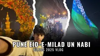 Pune Eid-e-Milad Un Nabi Juloos 2025 / Eid Mubarak / Eid Mubarak Vlog 2025 