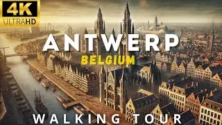 ANTWERP, BELGIUM 🇧🇪 | WALKING TOUR [4K 60FPS]