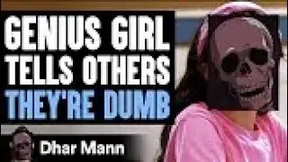 Skeletons Roasting Dhar Mann | #1 (GENIUS Girl Tells Others They're DUMB)
