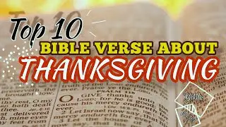 Top 10 Bible Verse About Thanksgiving