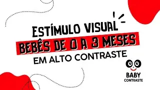ALTO CONTRASTE PARA BEB&Ecirc;S - 0 a 3 meses - Tumy Time de 3 minutos by Baby Contraste 