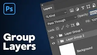 Как группировать слои в Photoshop