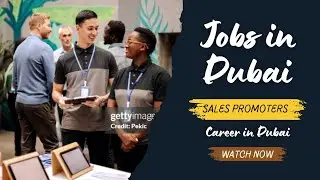 Sales Promoter Jobs in Dubai | Opportunities in U.A.E