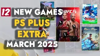 PS PLUS EXTRA MARCH 2025 | FREE GAMES PS PLUS EXTRA MARCH 2025 MARCH MONTHLY GAMES