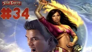 Jade Empire: Special Edition - Walkthrough - Part 34 (PC) [HD]