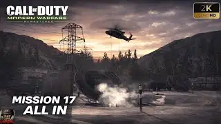 Call of Duty Modern Warfare Remaster _  All In  (2K _ 60FPS)  | No Commentary |