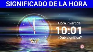 NUMEROLOGÍA🤍Significado de la HORA 10:01🙏NUMERO  ANGELICAL
