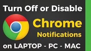 how to stop notifications on chrome in pc | turn off chrome notifications on chrome on Laptop