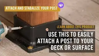 Easily attach & stabilize your post to your deck or surface | Learn about our Product: PPA4X4B