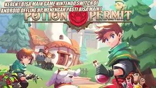 Game RPG Seru Nih Wajib Coba - Potion Permit Android Offline