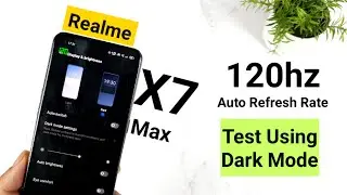 Realme X7 Max 120hz Auto Refresh Rate will not work using Dark Mode 😯🤔